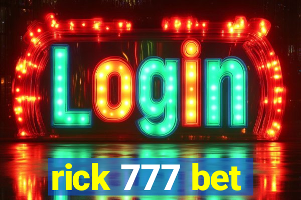 rick 777 bet